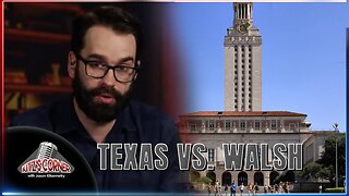 Could Matt Walsh be the next Candace Owens for Bashing Texas Law?