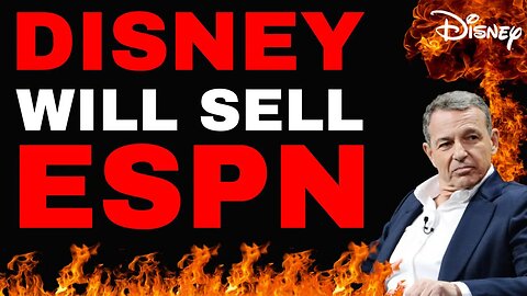 Expert says Disney ABSOLUTELY will sell ESPN to Apple!