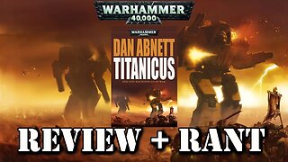 Titanicus by Dan Abnett Quick Ranty Review