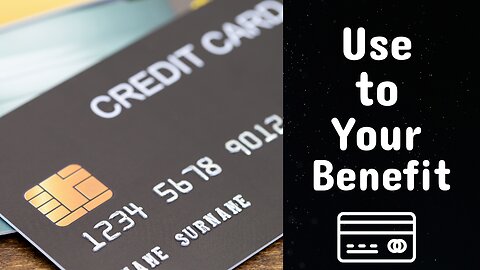 Maximizing Savings With Credit Card Rewards