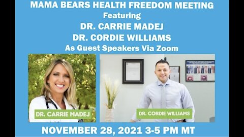Dr Cordie Williams, Dr Carrie Madej, Mama Bears 11/28/21: Courage and Truth