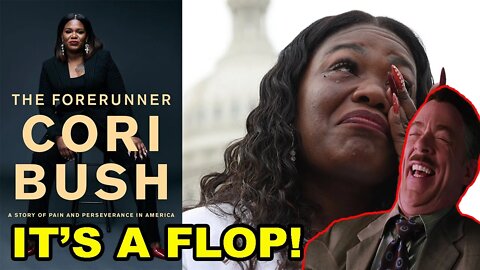 Cori Bush debuts her new book and the sales are a DISASTER! The sales numbers will BLOW YOUR MIND!