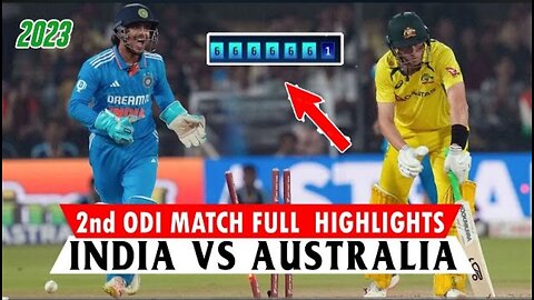 India vs Australia 2nd ODI Match Full Highlights _ India vs Australia 2023 _ IND vs AUS #rumble