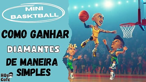 COMO GANHAR DIAMANTES NO MINI BASKTBALL