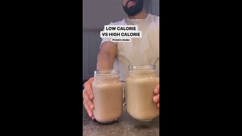 Low kcal vs high kcal shake🔥