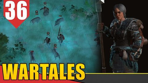 Mais Fantasmas, Menos Fantasmas - Wartales #36 [Gameplay PT-BR]