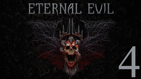 LOST IN THE WOODS | Eternal Evil - Part 4