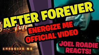 AFTER FOREVER - Energize Me (OFFICIAL VIDEO) - Roadie Reacts