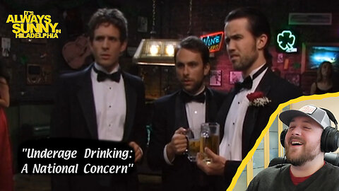It's Always Sunny in Philadelphia 1x3 Reaction *Underage Drinking - A National Concern*