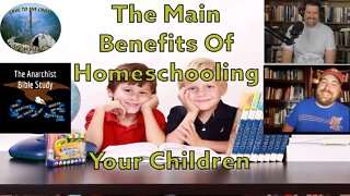 The Main Benefits Of Homeschooling Your Children