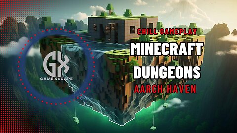 Minecraft Dungeons Gameplay: Aarch Haven