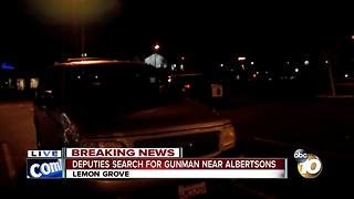 Deputies search for gunman near Albertsons