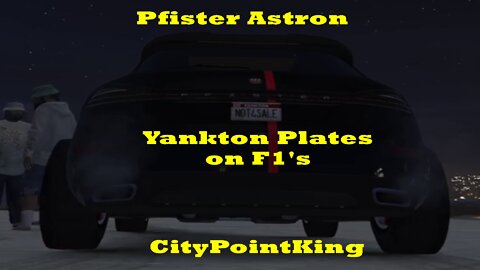 GTA V E&E XBoX S - Pfister Astron - on F1's with Yankton License Plates Showcase