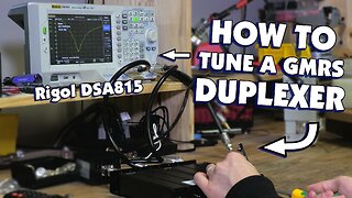 How To Tune a GMRS Duplexer Using The Rigol DSA815