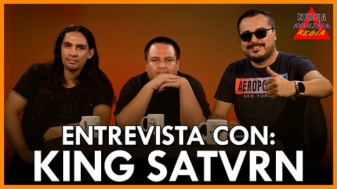 Entrevista a King Satvrn (@KingSatvrn)| Nueva Avanzada Regia 🎵