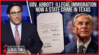 Gov. Abbott: Illegal Immigration Now a State Crime in Texas