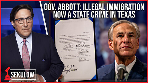 Gov. Abbott: Illegal Immigration Now a State Crime in Texas