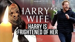 Harry´s Wife : Harry Is Frightened of Her (Meghan Markle)