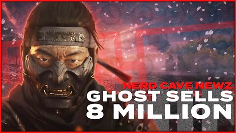 Ghost Sells 8 Million Copies -Nerd Cave Newz