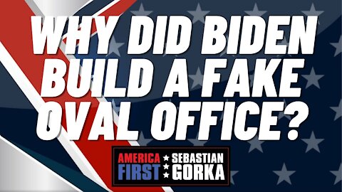 Why did Biden build a fake Oval Office? Boris Epshteyn with Sebastian Gorka on AMERICA First