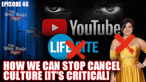 Ep. 46 How We Can Stop Cancel Culture [It’s Critical]