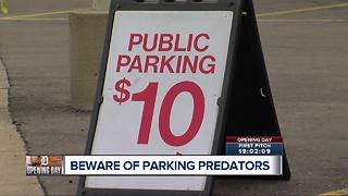 Beware of parking predators on Opening Day