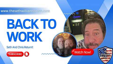 Back To Work - The Seth Williams Show! 5-29-24