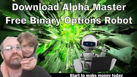 Alpha Master a Free to Download Binary Options Robot