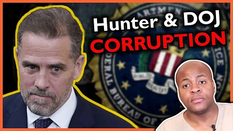 The Corrupt Deep State Protects Hunter Biden From Justice