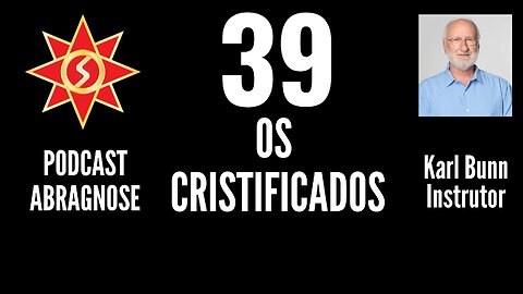 OS CRISTIFICADOS - AUDIO DE PODCAST 39