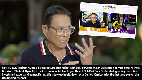 Robert Kiyosaki | "I Learned At the Academy In Kings Point New York, Acta Non Verba. Watch What A Person Does, Not What They Say." - Robert Kiyosaki + "China's Gold Holdings Are 10X What They Say They Are." - Dominic Frisby