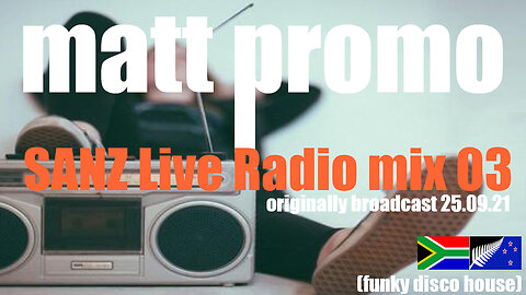 MATT PROMO - SANZ Live Radio Mix 03 (25.09.21)