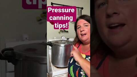 Pressure Canning Tips!