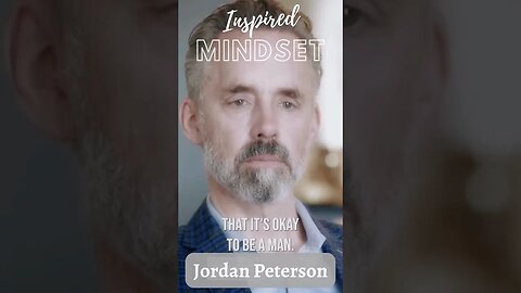 It's OK to be a MAN #shorts #jordanpeterson #motivation #inspiration #education