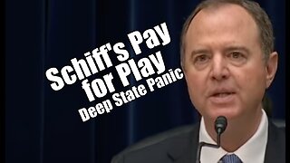 Schiff Pay for Play. Deep State Panic. PraiseNPrayer! B2T Show Sep 25, 2023