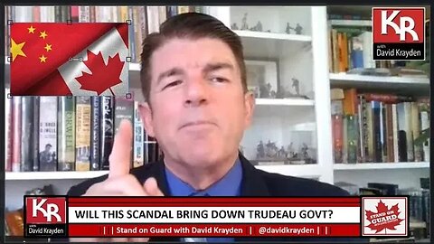 China Election Scandal: Trudeau Foundation Resigns. Can't Find Donation. (Stand on Guard Ep 2)