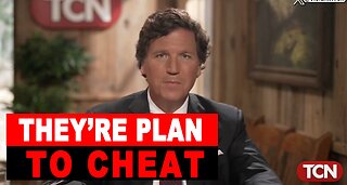 Tucker Carlson :Attorney General Showing U.S. (All of US) How They Are Going To Cheat in the Next Election