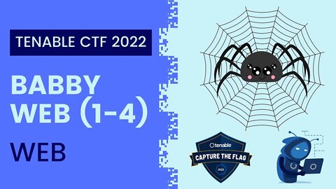 Tenable CTF 2022: Babby Web (1, 2, 3, & 4)