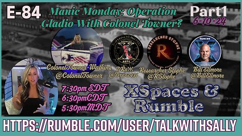 Manic Monday part1 6-10-24: Operation Gladio with Colonel Towner (7:30pmET/6:30CT/5:30MT)