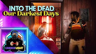 INTO THE DEAD: OUR DARKEST DAYS - GAMEPLAY TRAILER