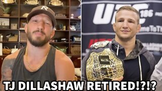 TJ DILLASHAW RETIRED!?!!?