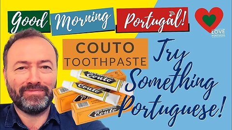 Try Something Portuguese: Couto Toothpaste