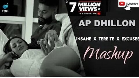 AP Dhillon Mashup - Excuses X Tere Te X Insane | Latest Punjabi Mashup | Songs Time
