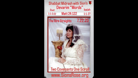 Shabbat Midrash with Sions Rose 7.22.23