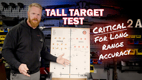 Tall Target Test - Critical Step For Long Range Accuracy