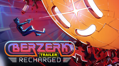 Berzerk: Recharged - Official Launch Trailer