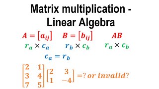 Matrix multiplication - Linear Algebra