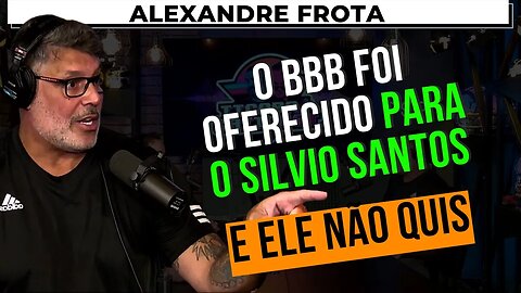 ALEXANDRE FROTA FAZ REVELAÇÃO SOBRE O BBB E SILVIO SANTOS – ALEXANDRE FROTA – TICARACATICAST