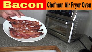 Bacon, Chefman Air Fryer Oven