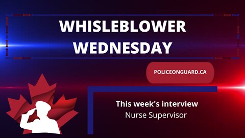 Whistleblower Wednesday - Nurse Supervisor